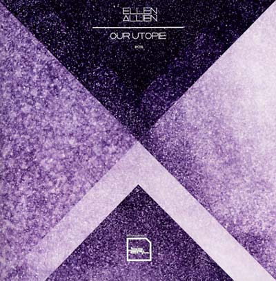 ELLEN ALLIEN - Our Utopie | Vinyl