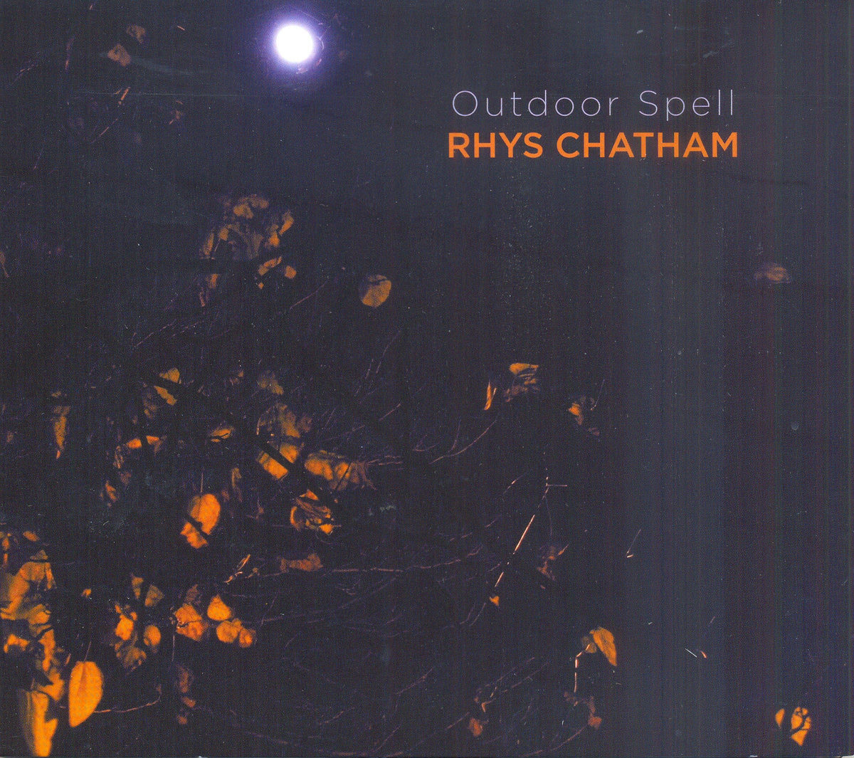Rhys Chatham - Outdoor Spell | CD