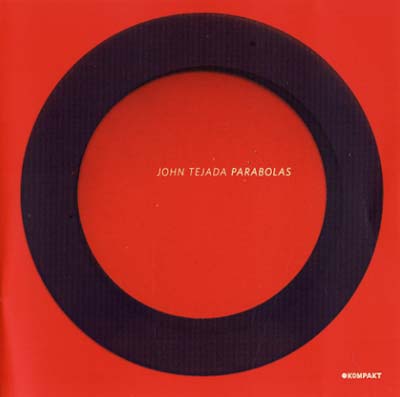 JOHN TEJADA - Parabolas | CD