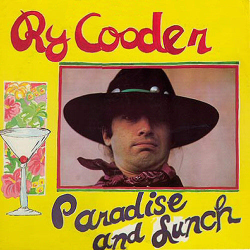 Ry Cooder | Paradise And Lunch | Vinyl