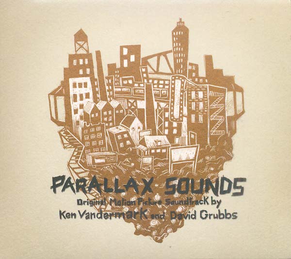 VA - Parallax Sounds (Original Motion Picture Soundtrack by Ken Vandermark and David Grubbs) | CD