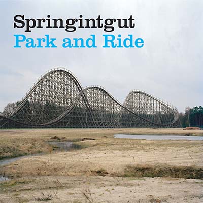 SPRINGINTGUT - Park And Ride | CD