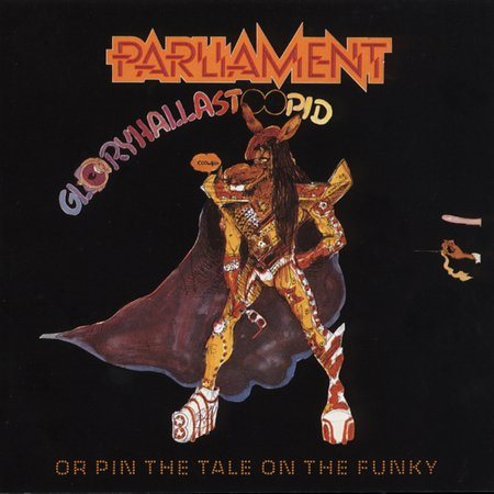 Parliament - Gloryhallastoopid | CD