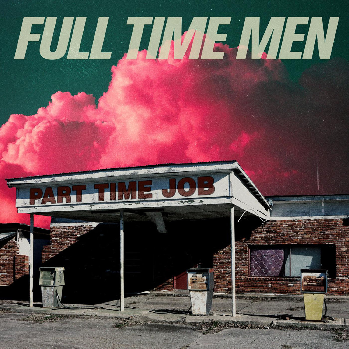 Full Time Men - Part Time Job | CD