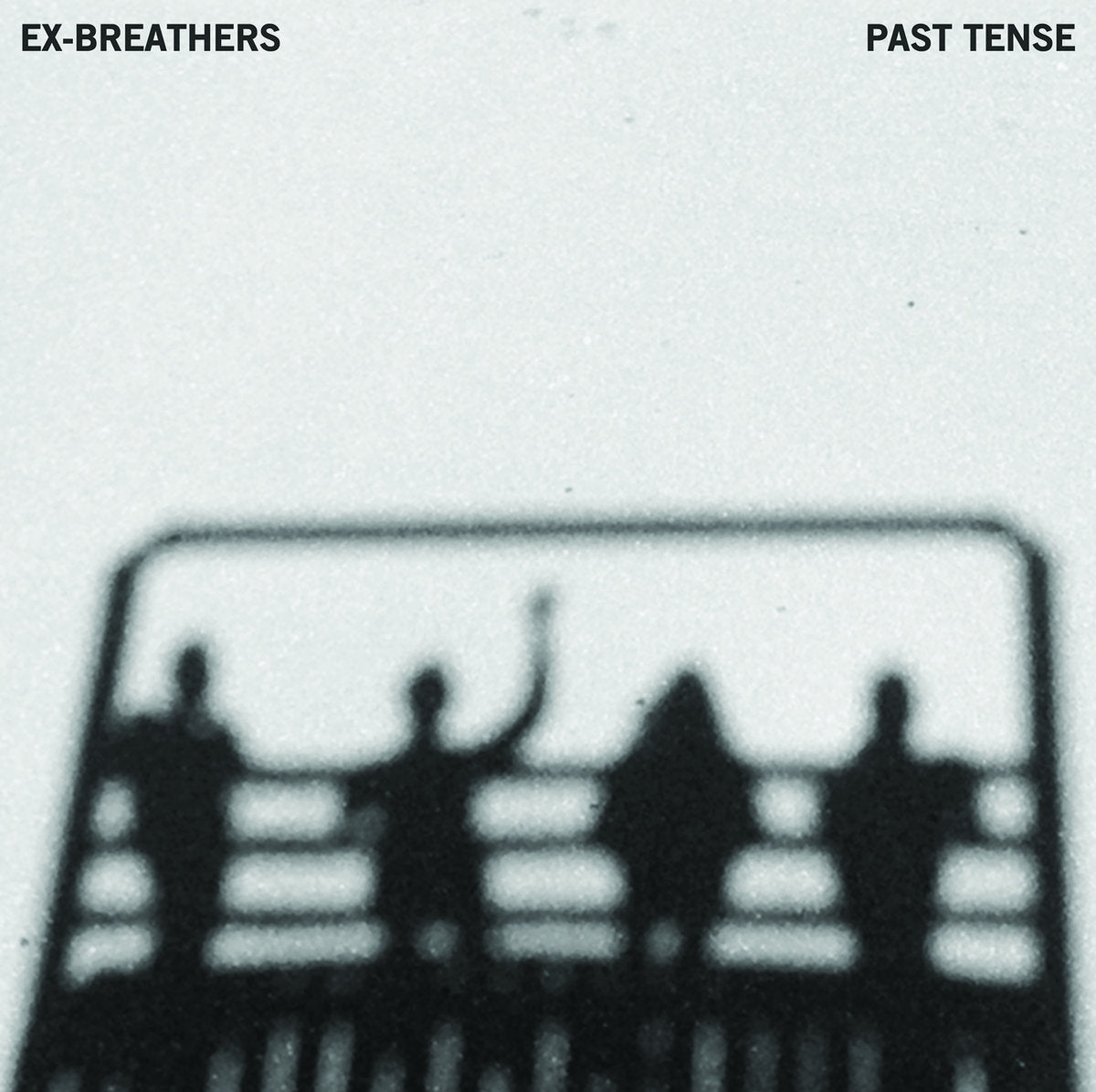 Ex-Breathers - Past Tense | Vinyl