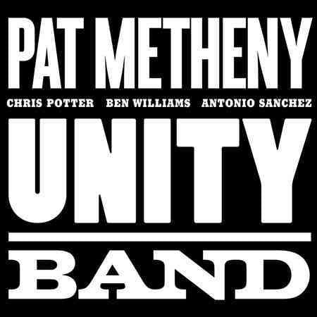 Pat Metheny - UNITY BAND | CD