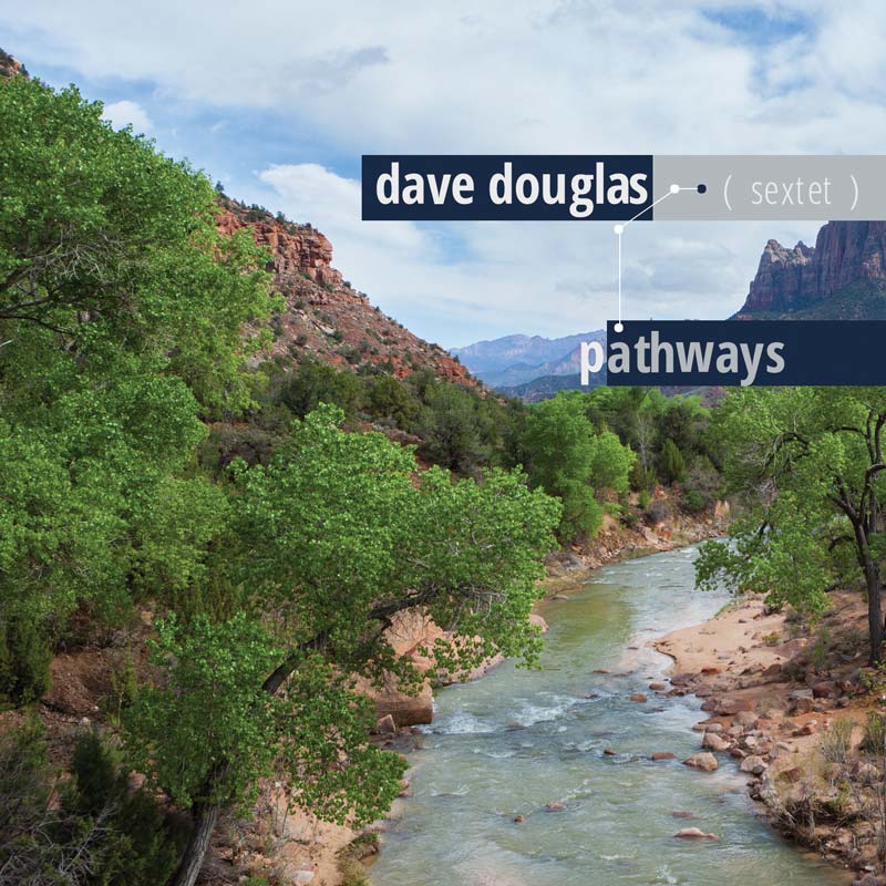 Dave Sextet Douglas - Pathways | CD