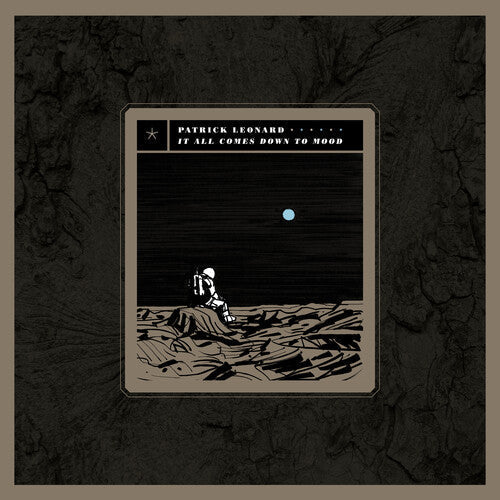 Patrick Leonard - It All Comes Down To Mood | Vinyl