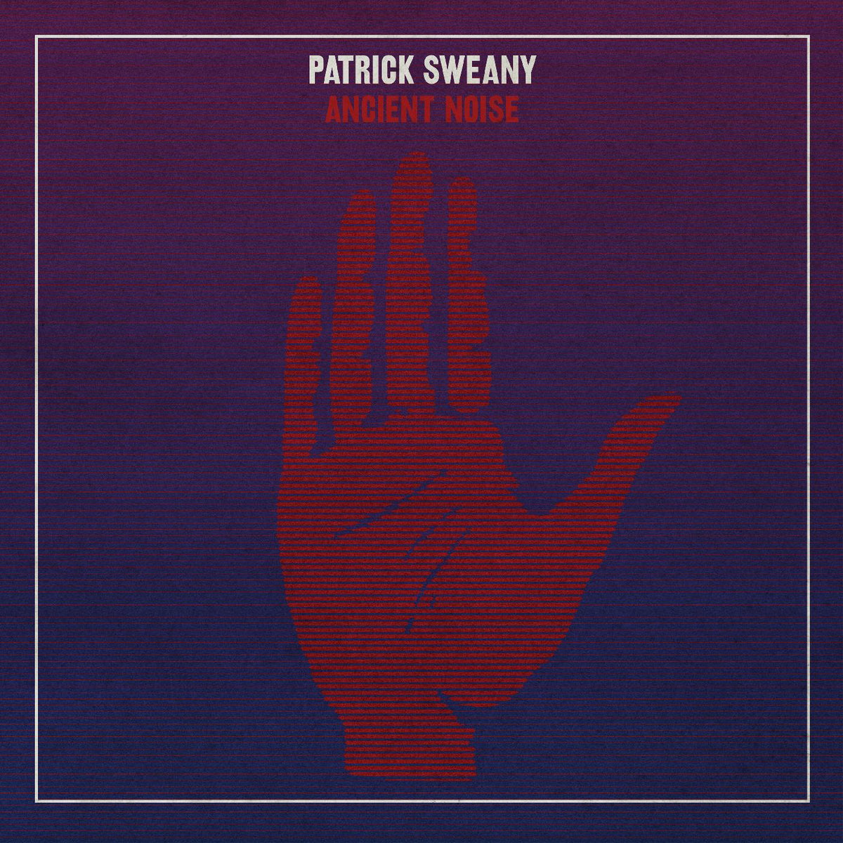Patrick Sweany - Ancient Noise | CD