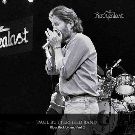 Paul Butterfield - ROCKPALAST: BLUES ROCK LEGENDS 2 | CD