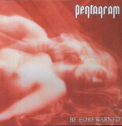 Pentagram - Be Forewarned (2 LP) | Vinyl