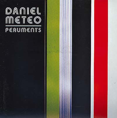 DANIEL METEO - Peruments | Vinyl