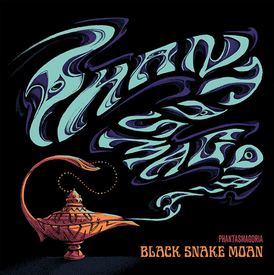 Black Snake Moan - Phantasmagoria | Vinyl