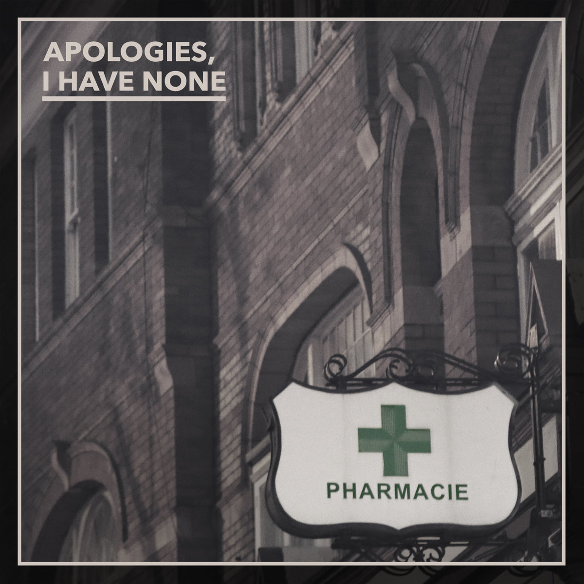I Have None Apologies - Pharmacie | Vinyl