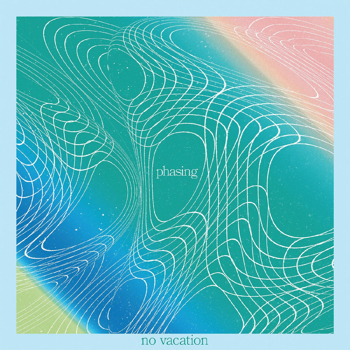 No Vacation - Phasing | Vinyl