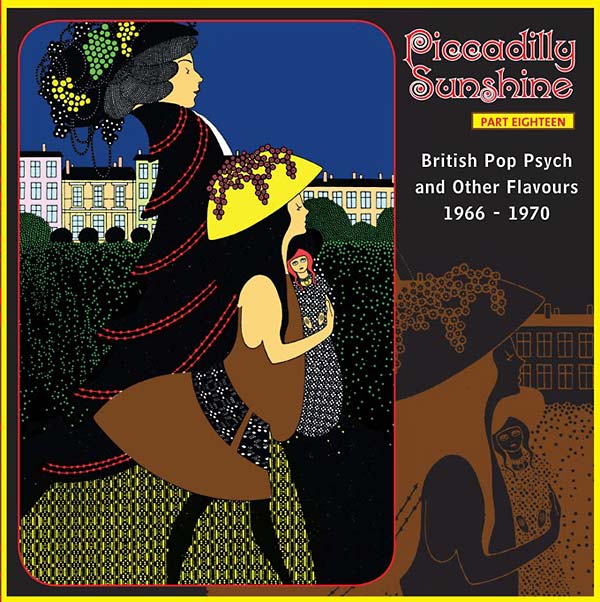 VA - Piccadilly Sunshine Part Eighteen: British Pop Psych and Other Flavours 1966-1970 | CD