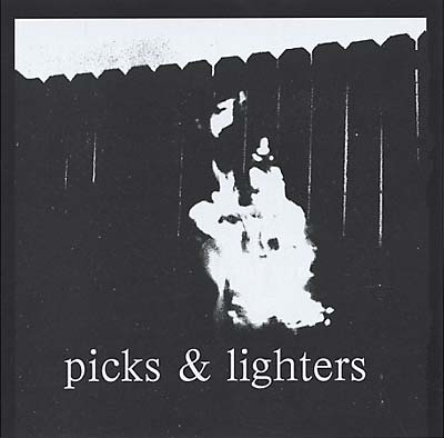 PICKS & LIGHTERS - Picks & Lighters | CD