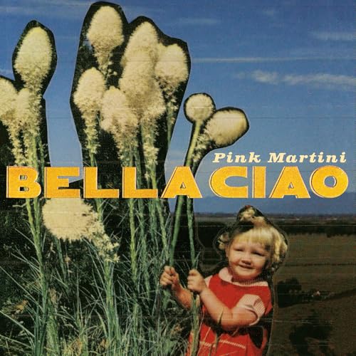 Pink Martini - Bella Ciao (10' Vinyl) | Vinyl