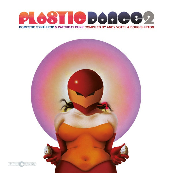 VA - Plastic Dance 2: Domestic Synth Pop & Patchbay Punk Compiled by Andy Votel & Doug Shipton | Vinyl