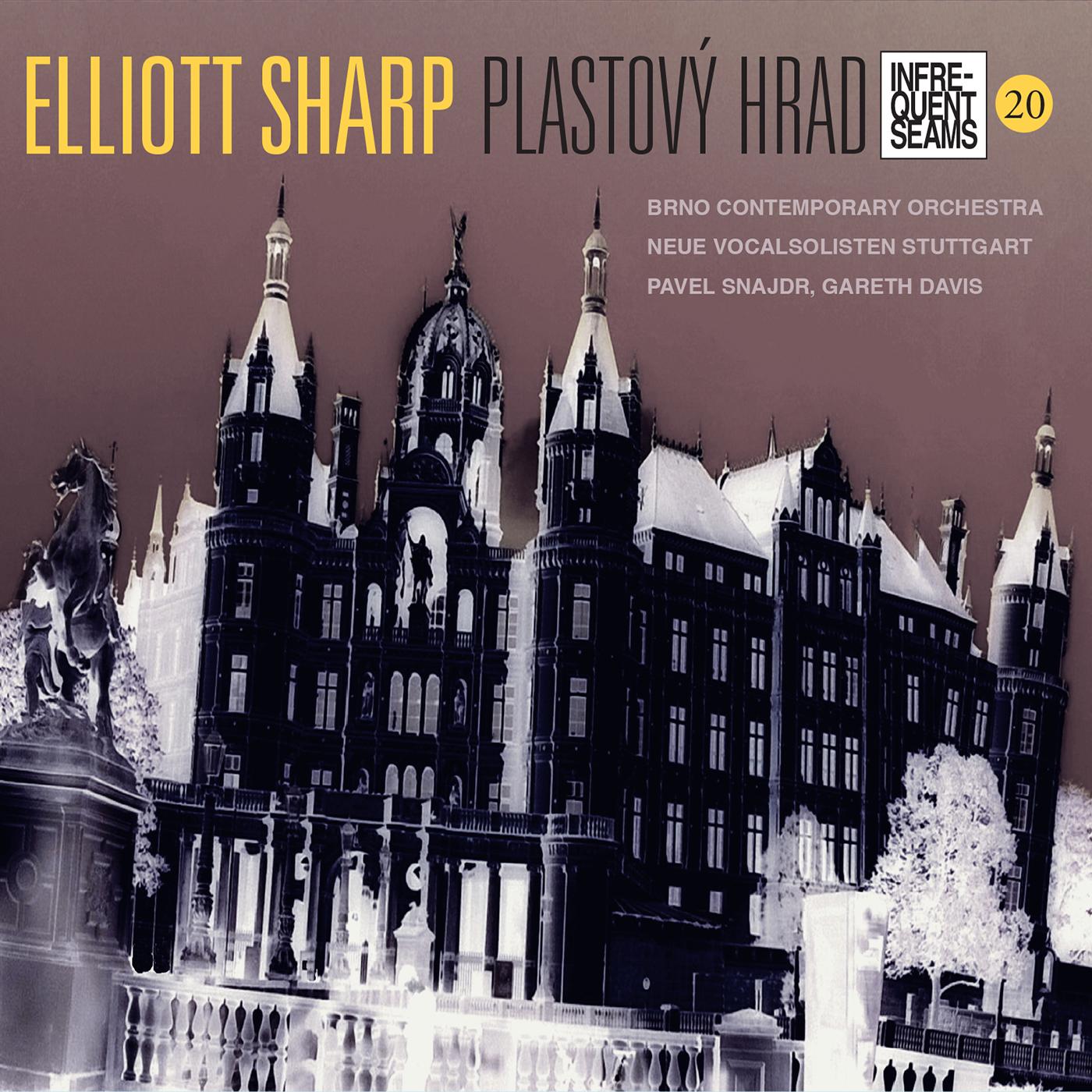 Elliott Sharp - Plastovy Hrad | CD