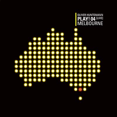 OLIVER HUNTEMANN - Play! 04 Live at Melbourne | CD