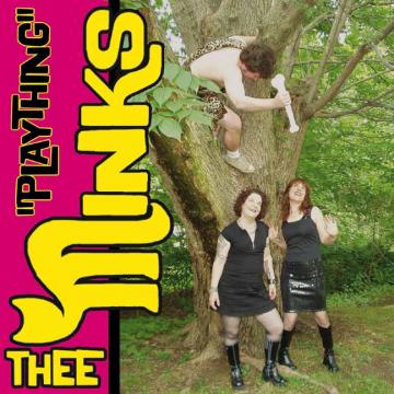Thee Minks | Plaything | Vinyl