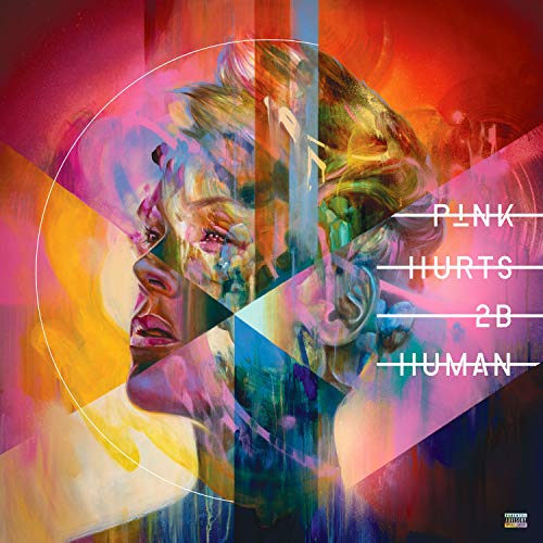 P!NK - HURTS 2B HUMAN (EXPLICIT VERSION) | Vinyl