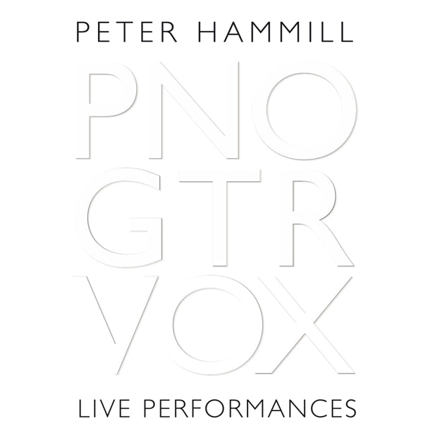 Peter Hammill - Pno Gtr Vox (Live Performances By Peter Hammill) | CD