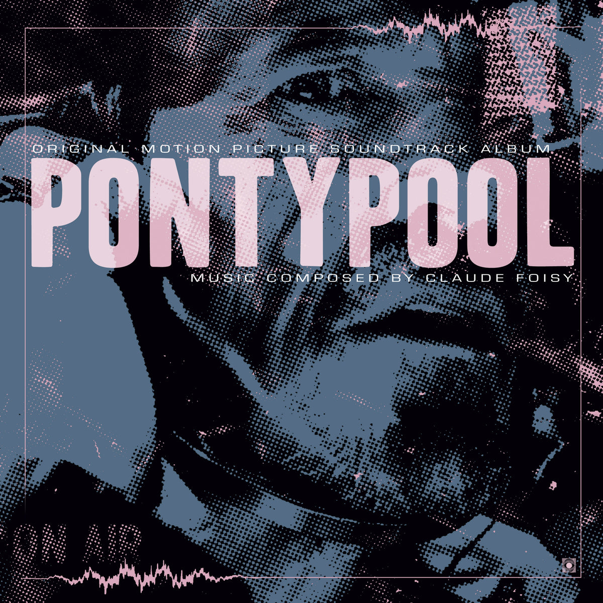 Claude Foisy - Pontypool | Vinyl
