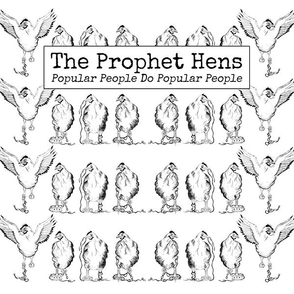 THE PROPHET HENS - Popular People Do Popular People | Vinyl