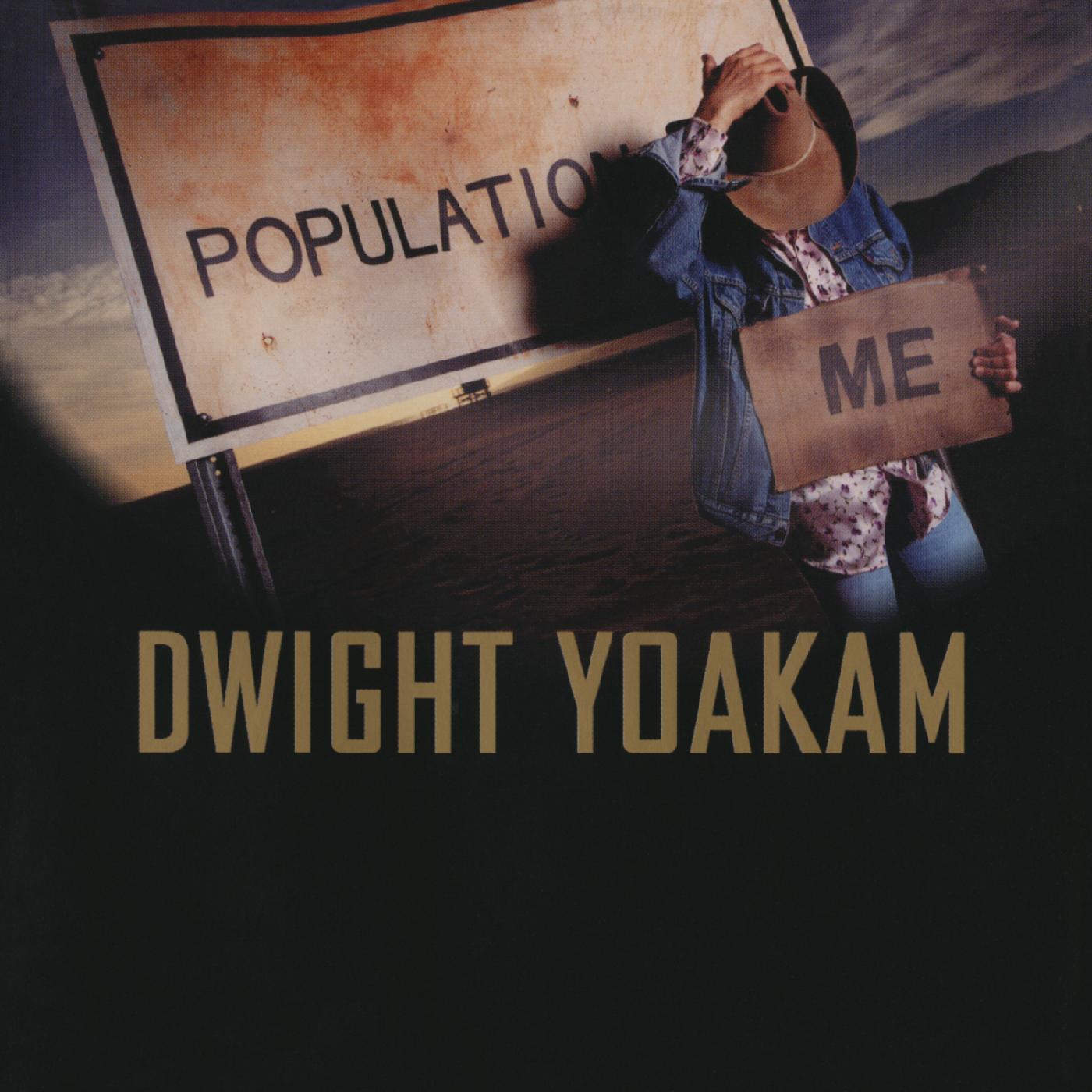 Dwight Yoakam - Population: Me (OCEAN BLUE VINYL) | Vinyl