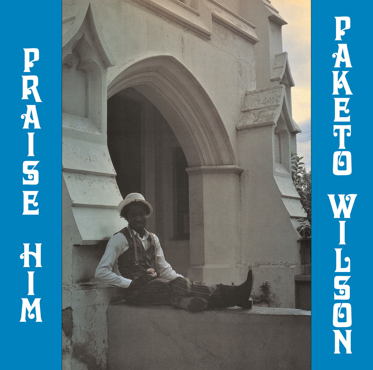 Paketo Wilson - Praise Him | Vinyl