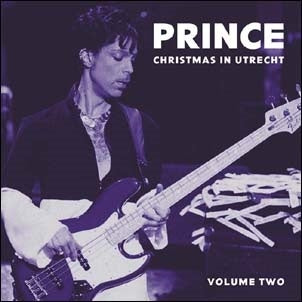 Prince - Christmas In Utrecht Vol.2 | Vinyl