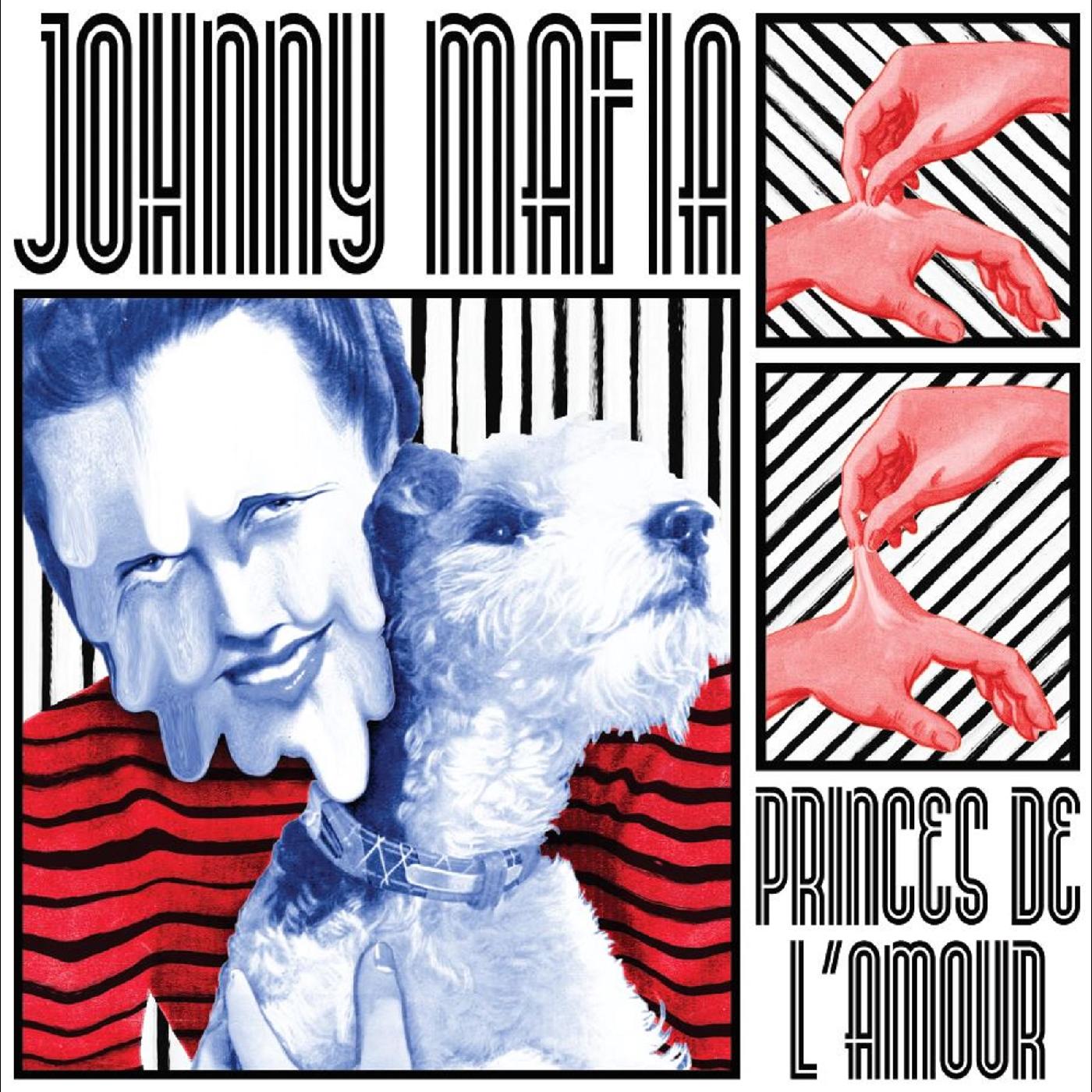 Johnny Mafia - Princes De L'Amour | CD