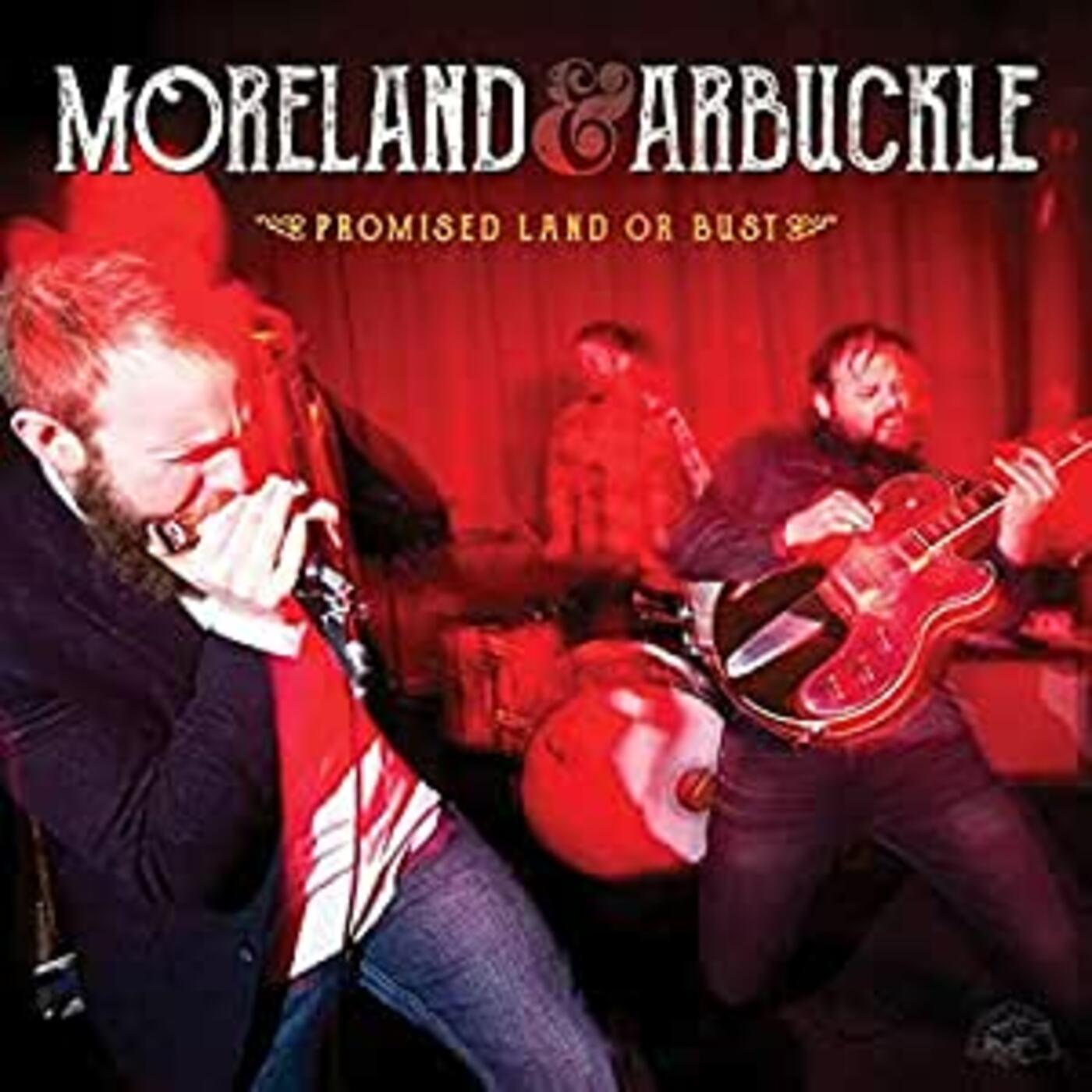 Moreland & Arbuckle - Promised Land Or Bust | Vinyl