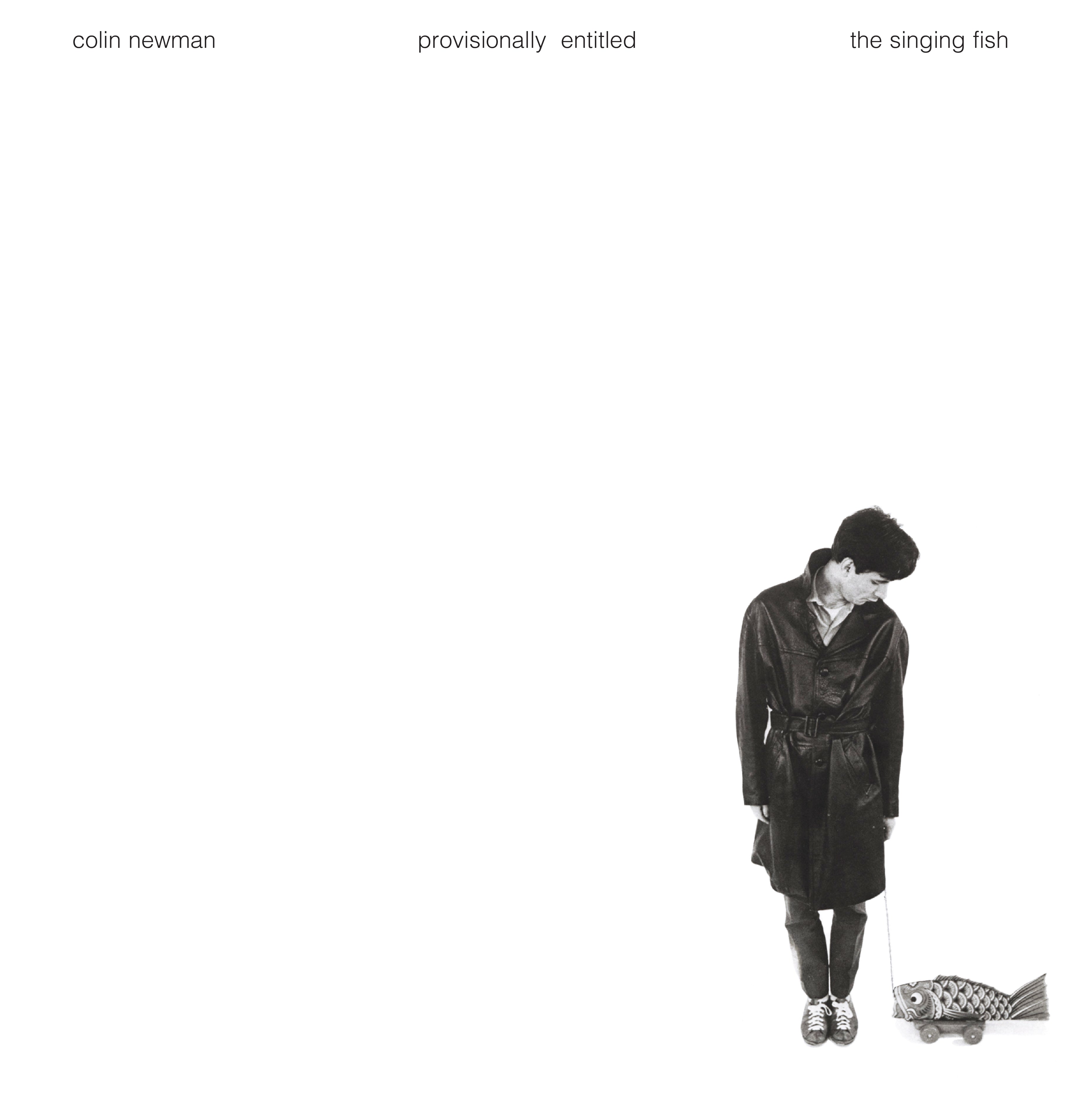 Colin Newman - Provisionally Entitled The Singing Fish | Vinyl
