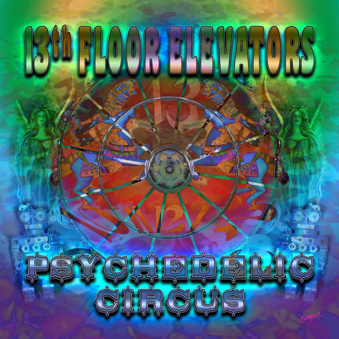 13th Floor Elevators - Psychedelic Circus | CD