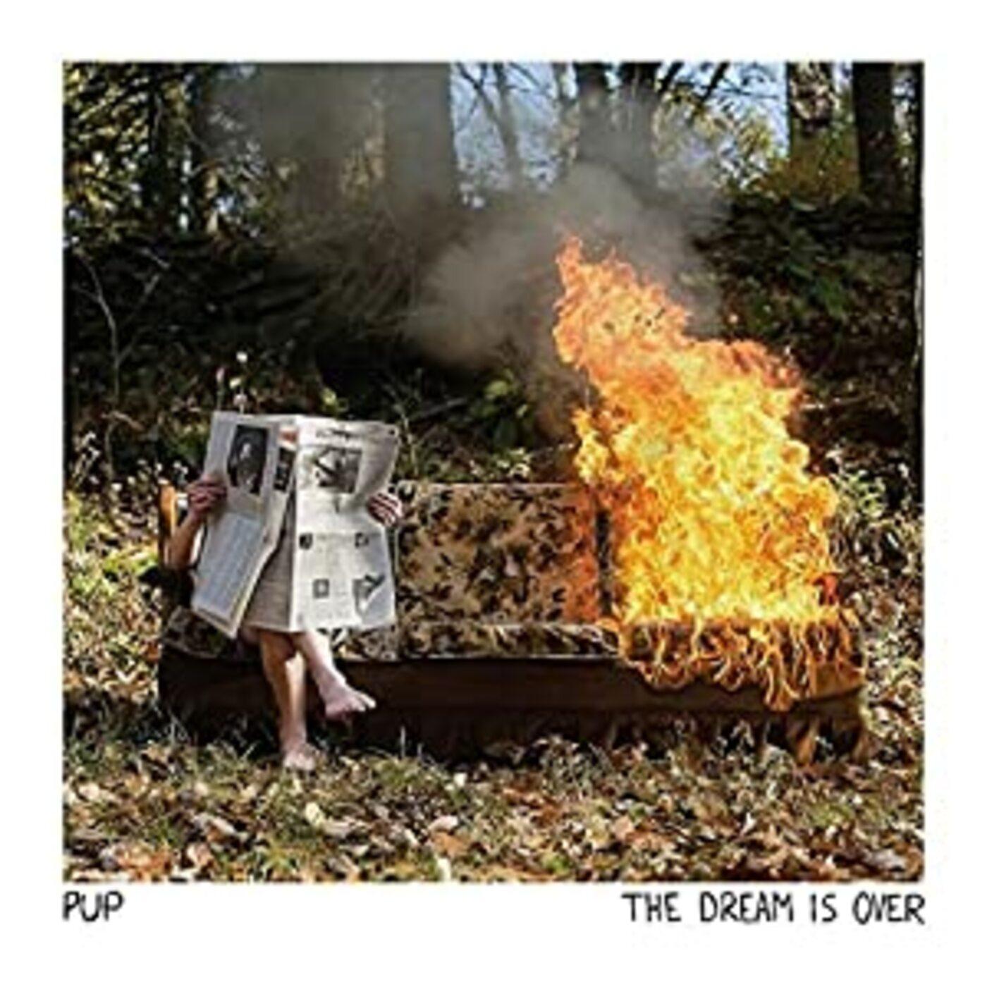Pup - Dream Is Over (Clear W/ Red & Orange Swirl Vinyl) | Vinyl