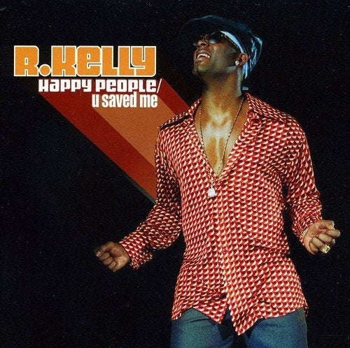 R Kelly - HAPPY PEOPLE / U SAVED ME | CD