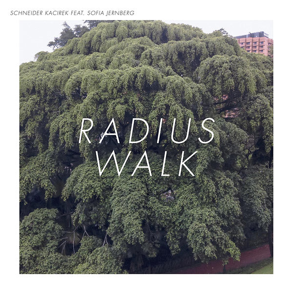 SCHNEIDER KACIREK - Radius Walk | Vinyl