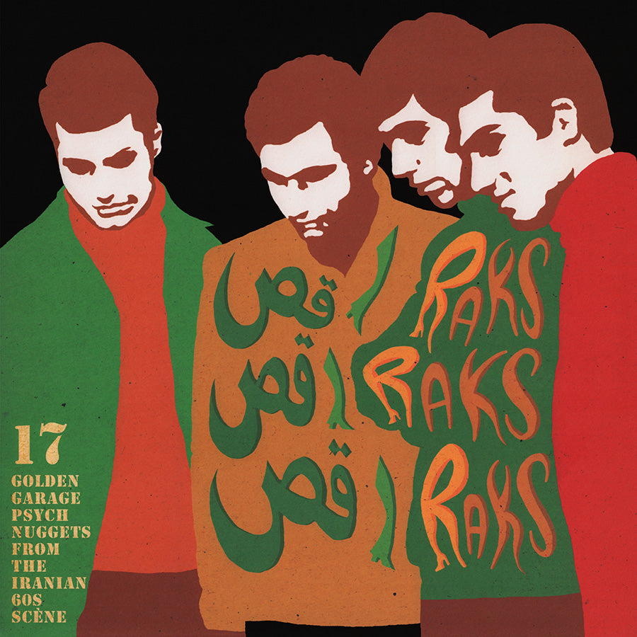 VA - Raks Raks Raks: 17 Golden Garage Psych Nuggets From The Iranian 60S Scene | Vinyl