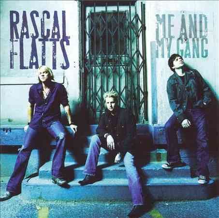Rascal Flatts - ME AND MY GANG | CD