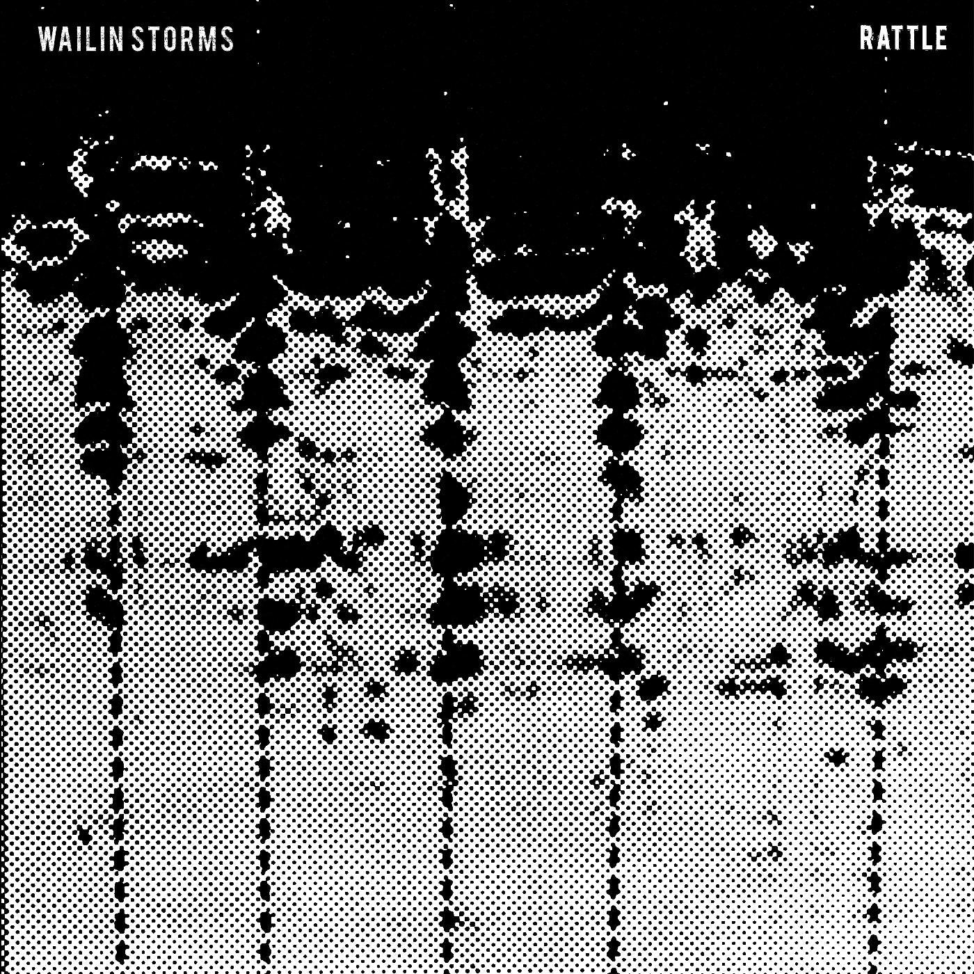 Wailin' Storms - Rattle | Vinyl