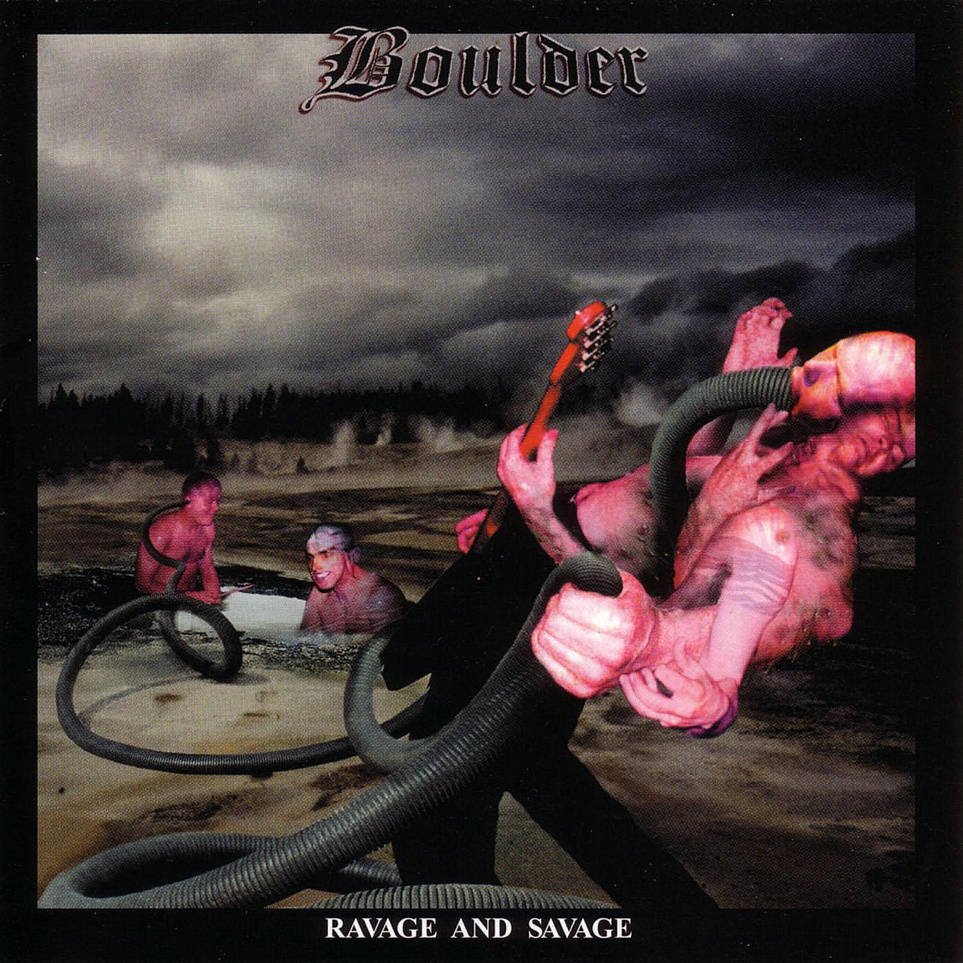 Boulder - Ravage And Savage | CD