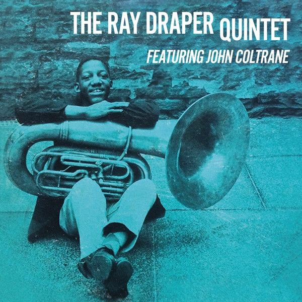 RAY DRAPER QUINTET FEATURING JOHN COLTRANE - Ray Draper Quintet featuring John Coltrane | Vinyl