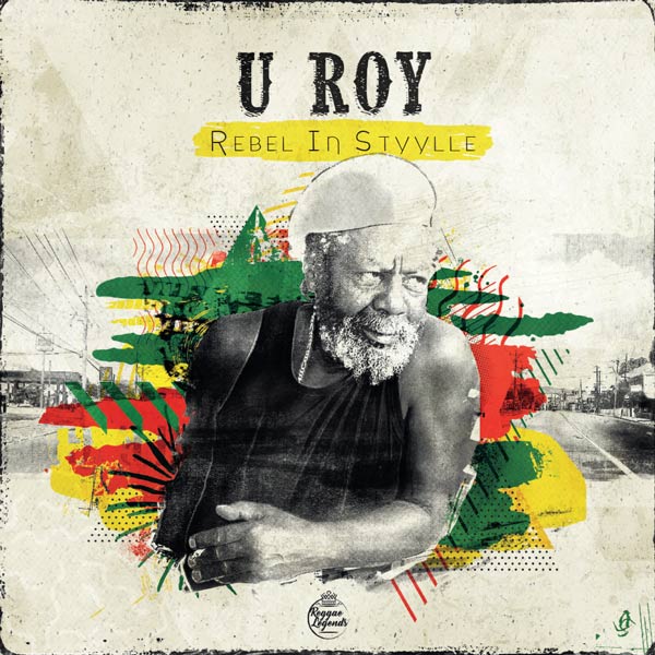 U-Roy - Rebel In Styylle | Vinyl