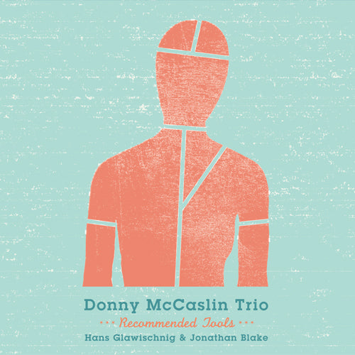 Donny Trio McCaslin - Recommended Tools | CD