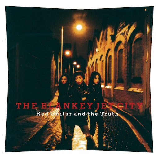 Blankey Jet City - Red Guitar And The Truth | Vinyl