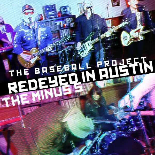 Baseball Project/Minus 5 - Redeyed In Austin - 12" | Vinyl