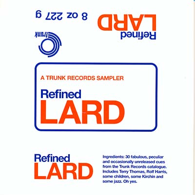 VA - Refined Lard: A Trunk Records Sampler | CD